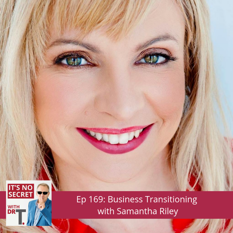 169 - Business Transitioning with Samantha Riley - Podcast - Tyson Franklin