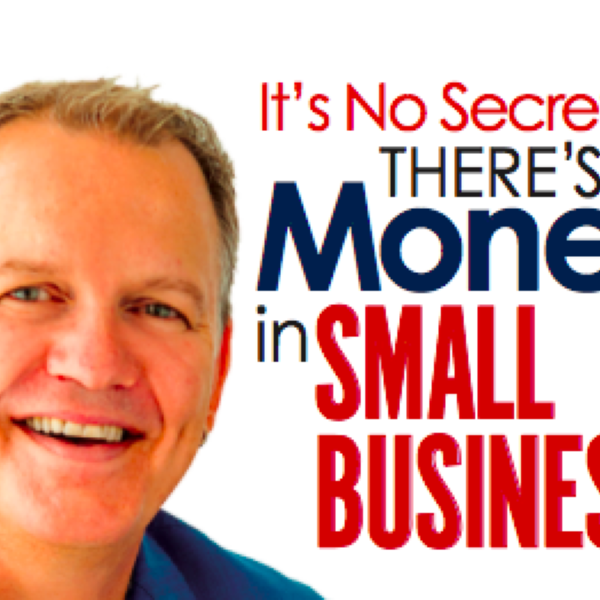 Free Chapter from It’s No Secret There’s Money In Small Business