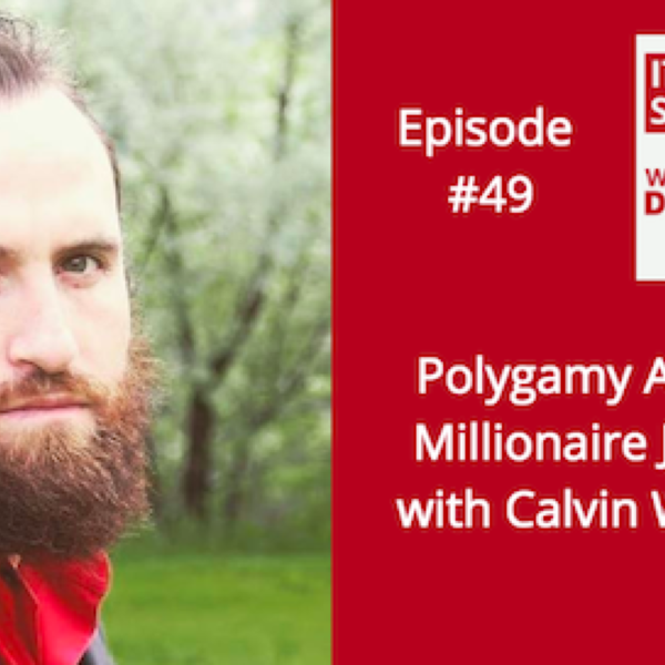 Polygamy And The Millionaire Journey