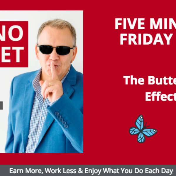The Butterfly Effect & Your Team