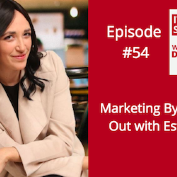 Marketing By Zooming Out (And Knowing How Much You’re Worth)